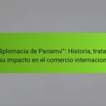 La diplomacia de Panamá: Historia, tratados y su impacto en el comercio internacional